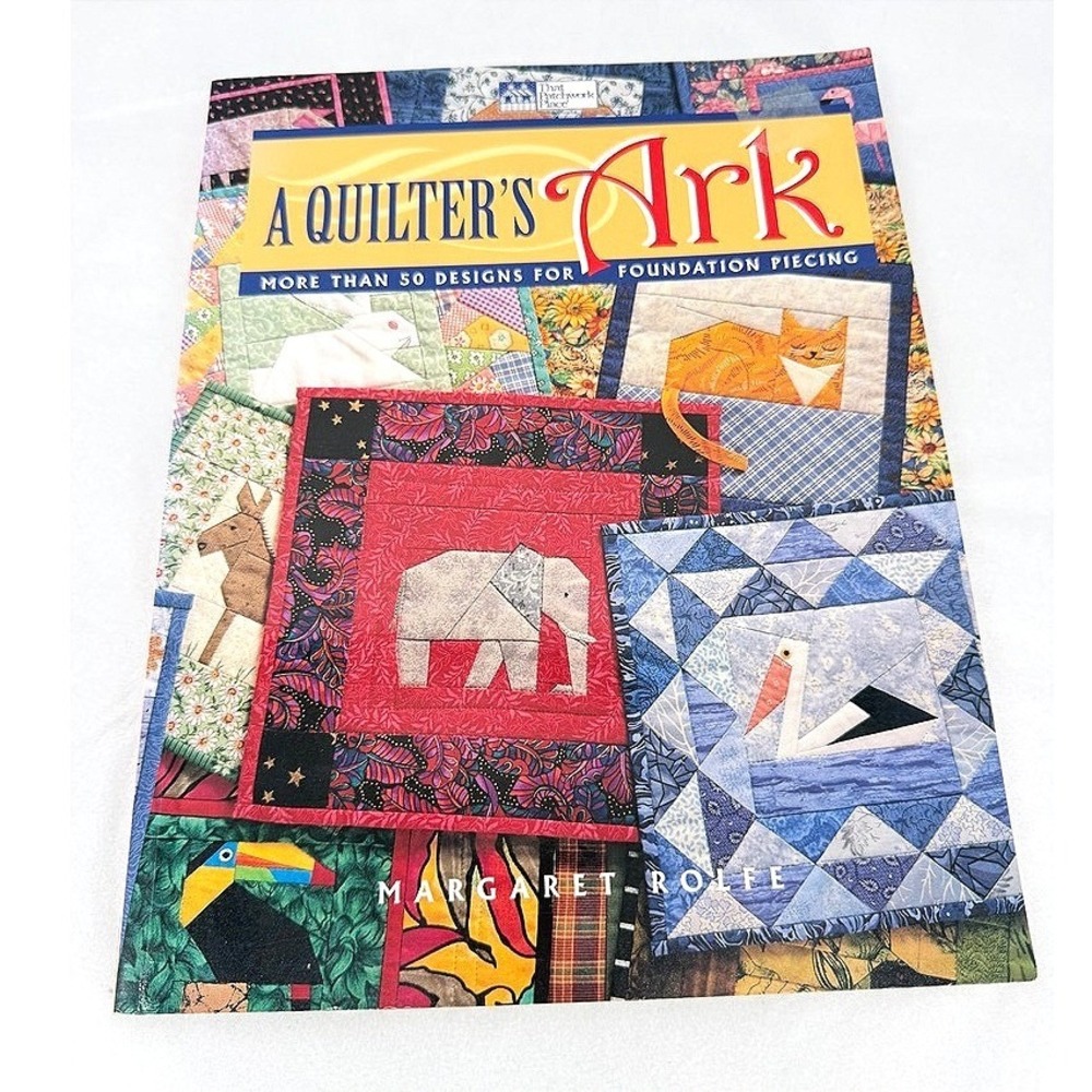 A Quilters Ark Margaret Rolfe Animal Designs Foundation Piecing Sewing Book DIY